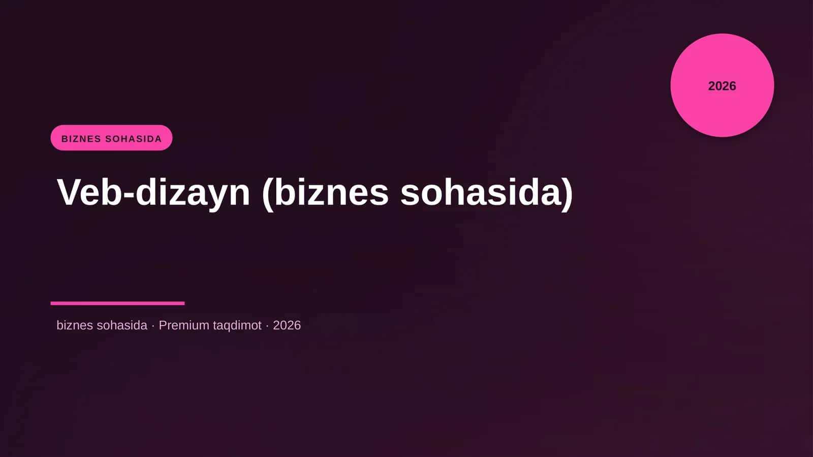 Veb-dizayn (biznes sohasida) 1