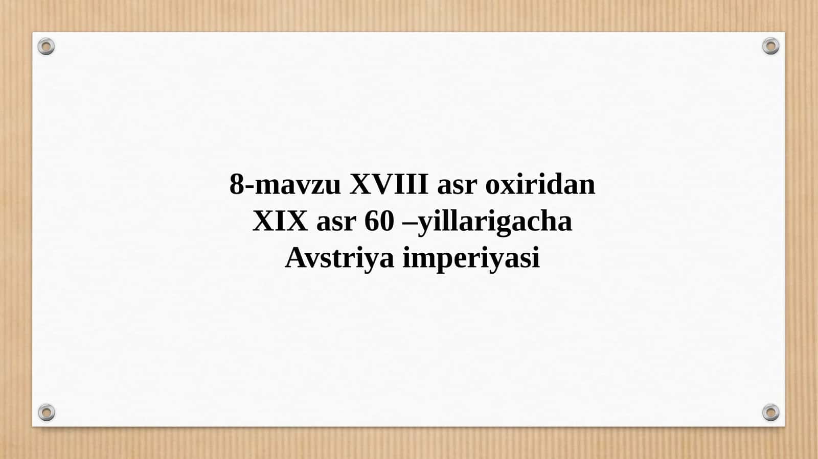 Avstriya impеriyasi XIX asrning 60-yillariga qadar 1
