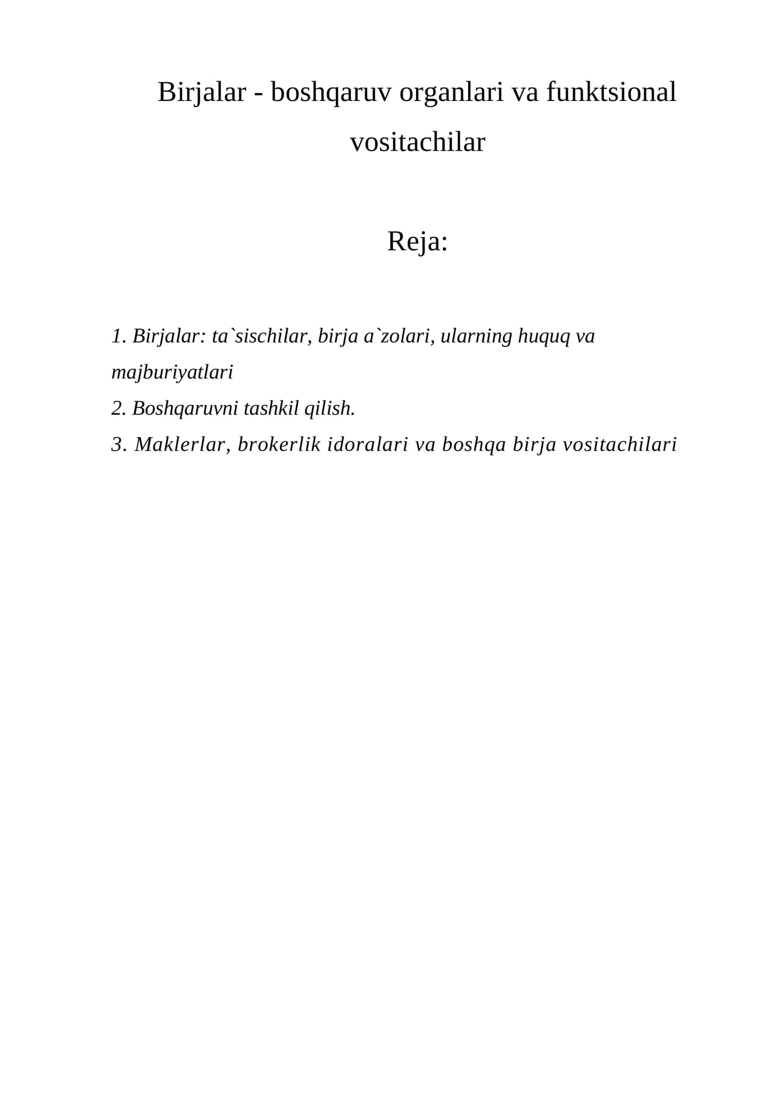 Birjalar - boshqaruv organlari va funktsional vositachilar 1