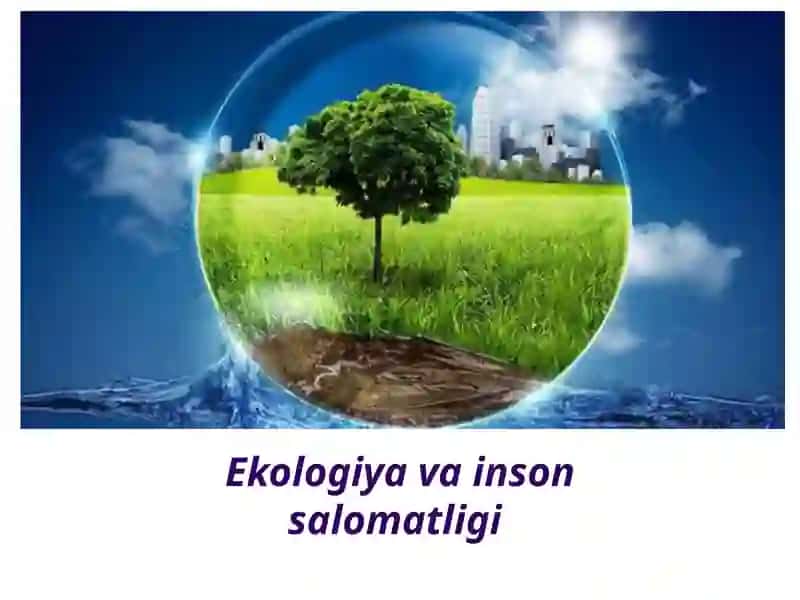 Ekologiya va inson salomatligi