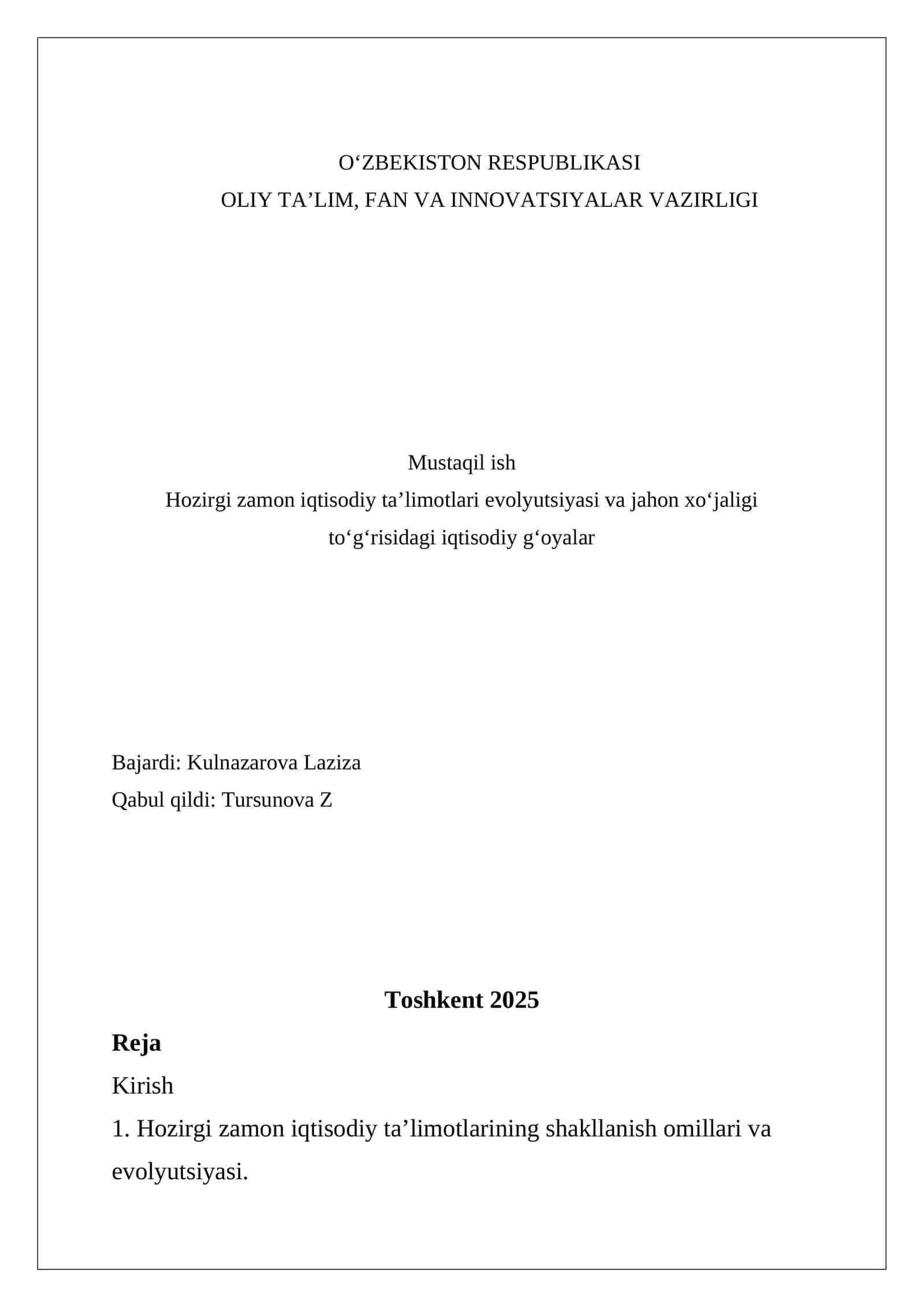 Hozirgi zamon iqtisodiy ta’limotlari evolyutsiyasi va jahon xo‘jaligi to‘g‘risidagi iqtisodiy g‘oyalar 1