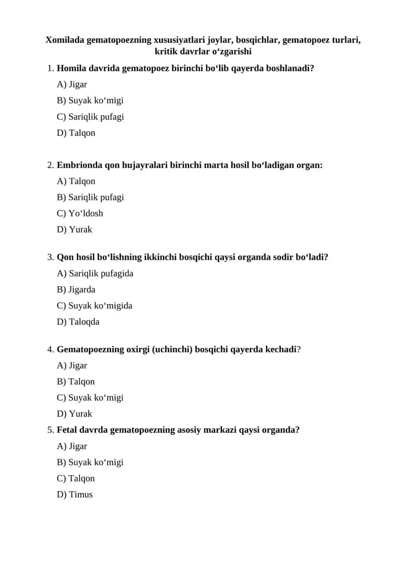 Xomilada gematopoezning xususiyatlari joylar, bosqichlar, gematopoez turlari, kritik davrlar o‘zgarishi 1