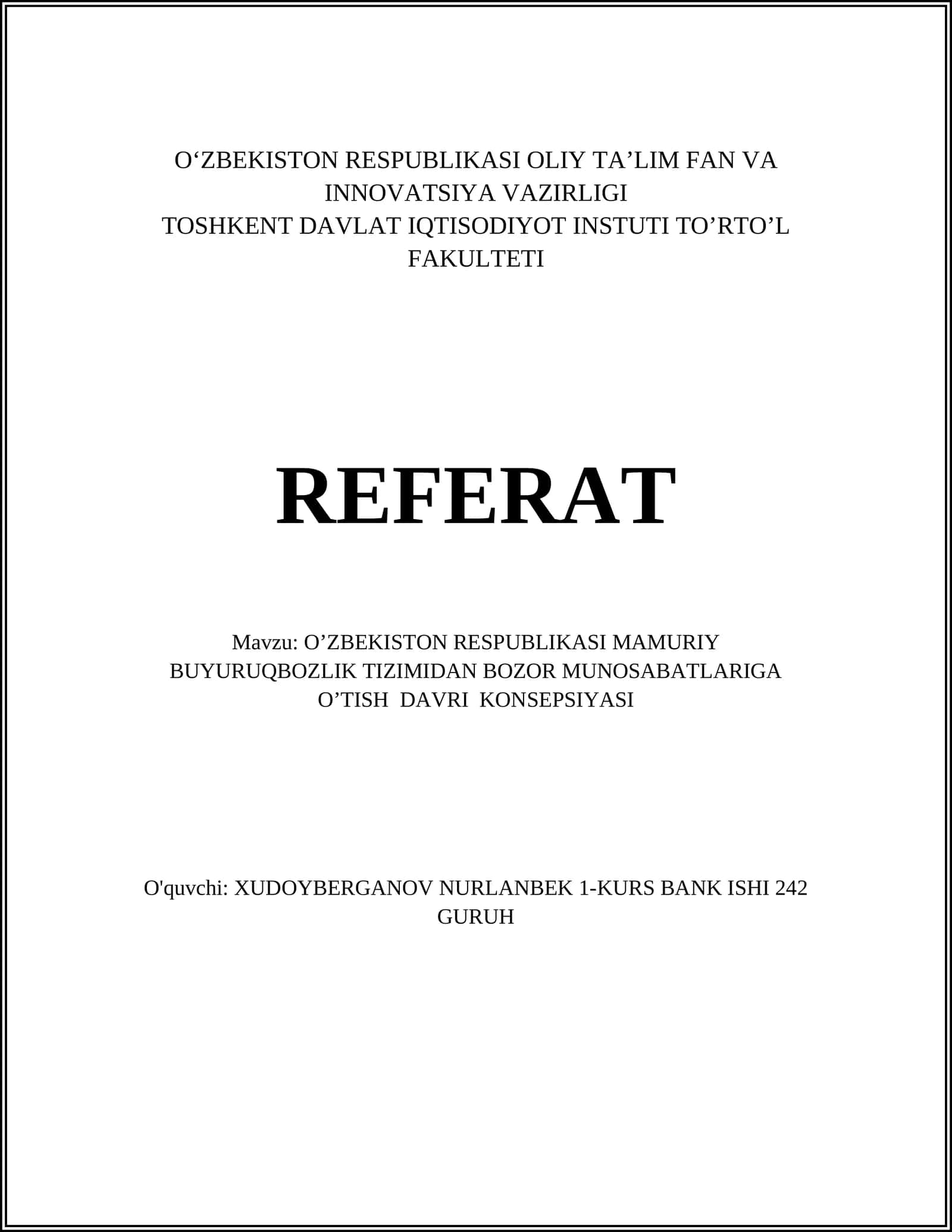 O’ZBEKISTON RESPUBLIKASI MAMURIY BUYURUQBOZLIK TIZIMIDAN BOZOR MUNOSABATLARIGA O’TISH DAVRI KONSEPSIYASI 1