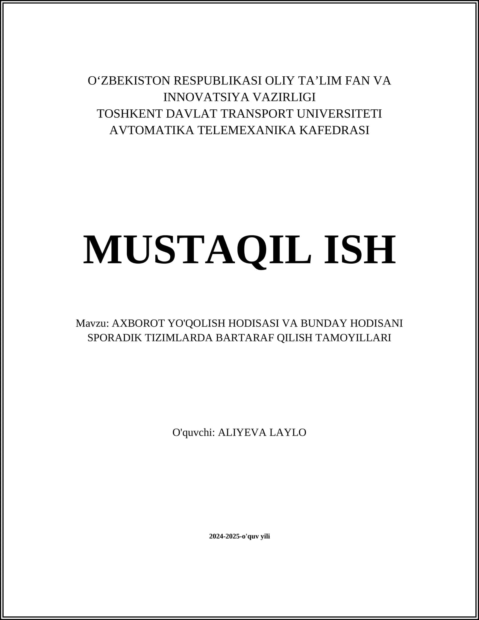 AXBOROT YO'QOLISH HODISASI VA BUNDAY HODISANI SPORADIK TIZIMLARDA BARTARAF QILISH TAMOYILLARI 1