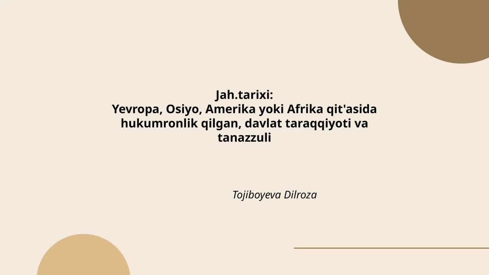 Yevropa, Osiyo, Amerika yoki Afrika qit'asida hukumronlik, davlat taraqqiyoti va tanazzuli 1