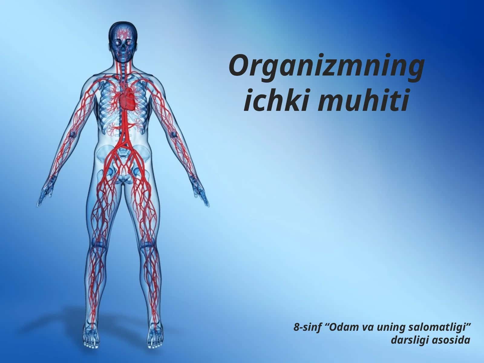 Organizmning ichki muhiti. Qon va uning funksiyasi 1