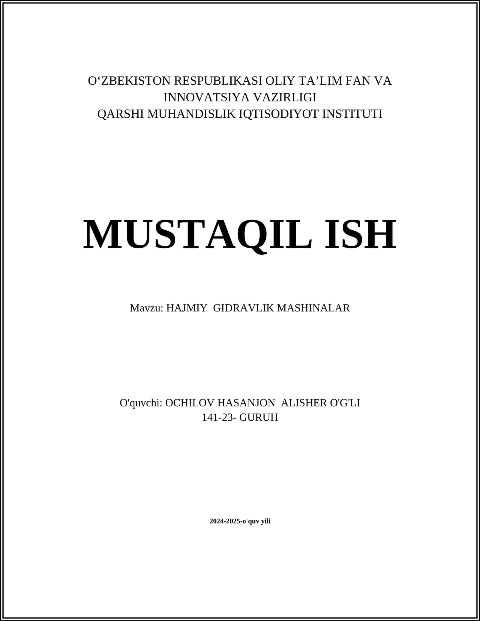 MUSTAQIL ISH Mavzu: HAJMIY GIDRAVLIK MASHINALAR 1