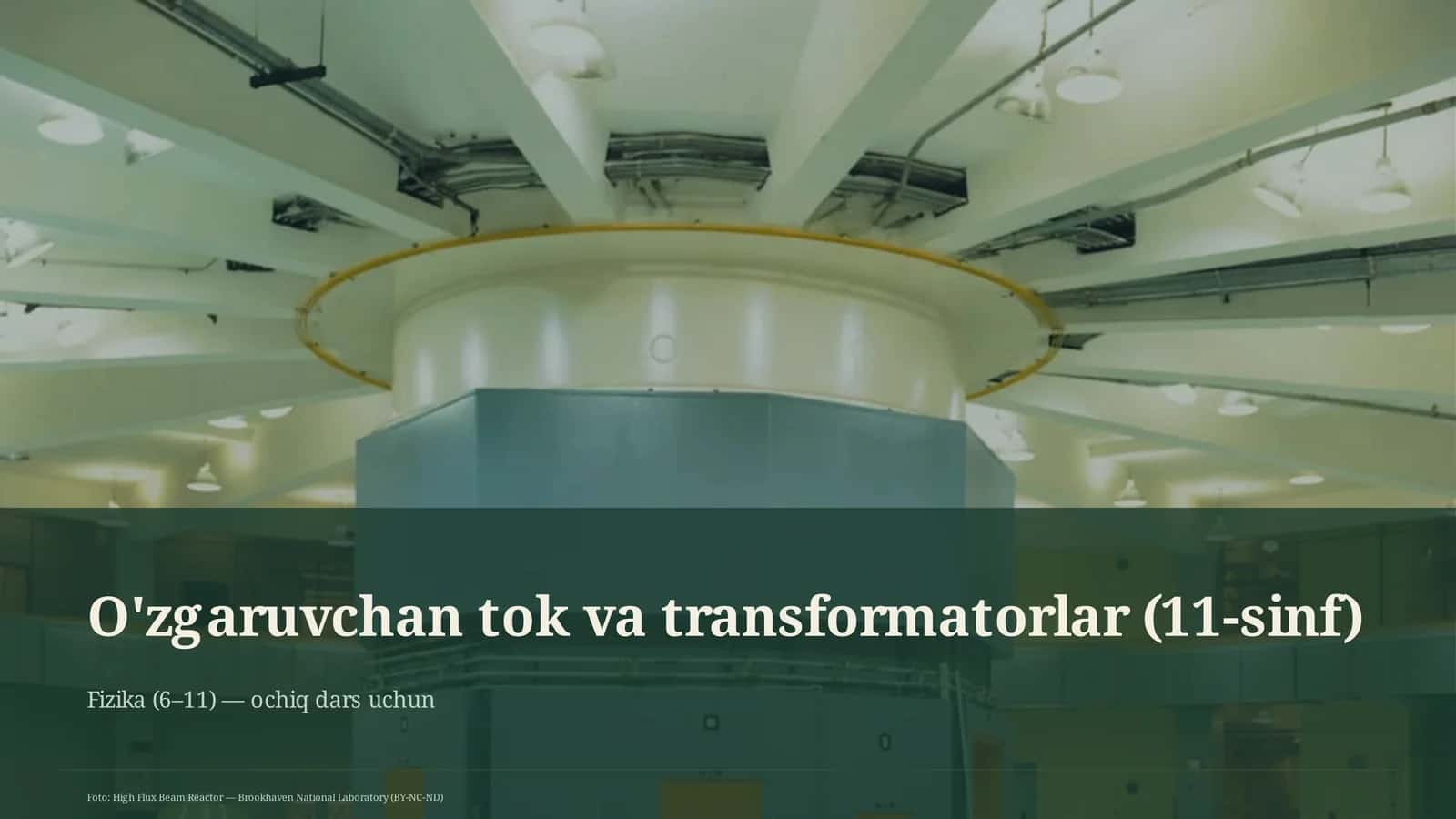 O'zgaruvchan tok va transformatorlar (11-sinf) 1