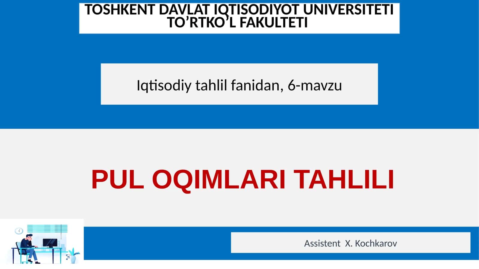 PUL OQIMLARI TAHLILI 1