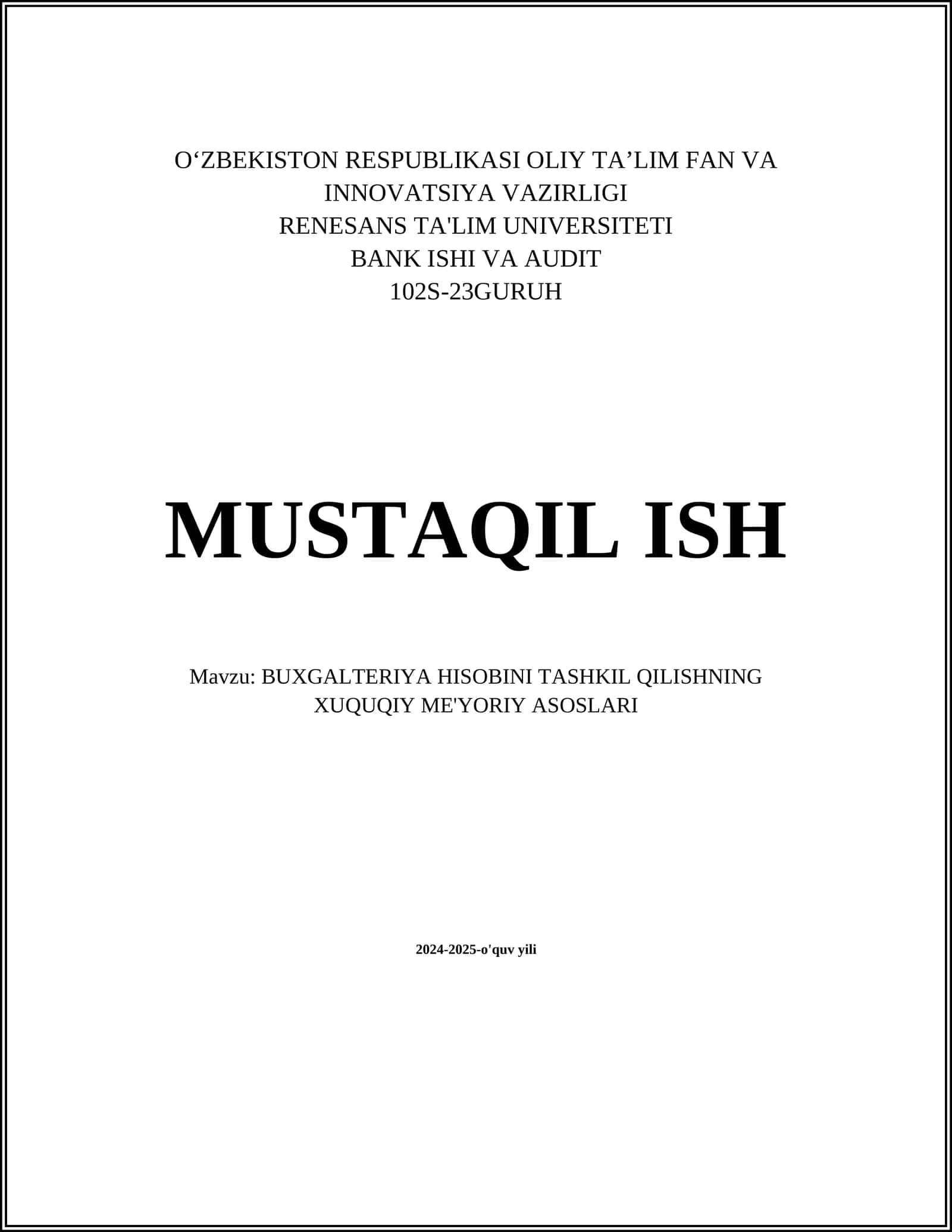 BUXGALTERIYA HISOBINI TASHKIL QILISHNING XUQUQIY ME'YORIY ASOSLARI 1