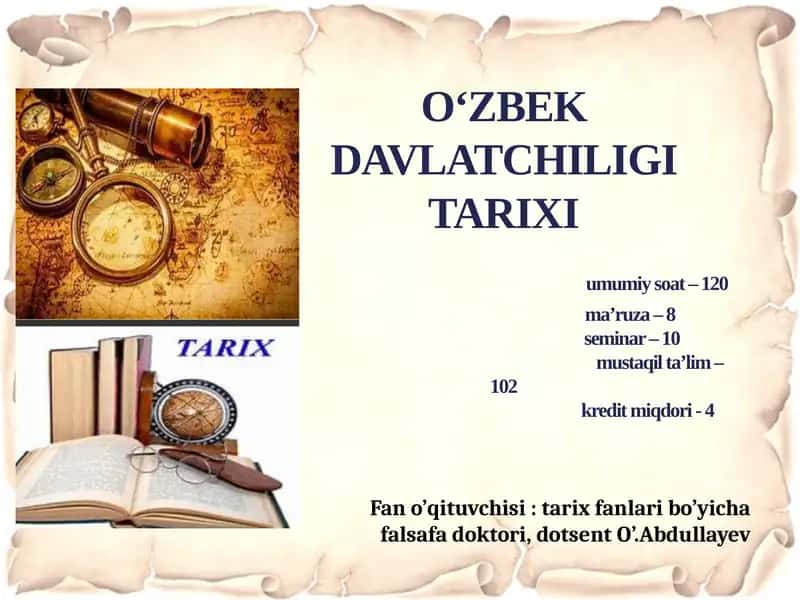 O‘ZBEK DAVLATCHILIGI TARIXI 1