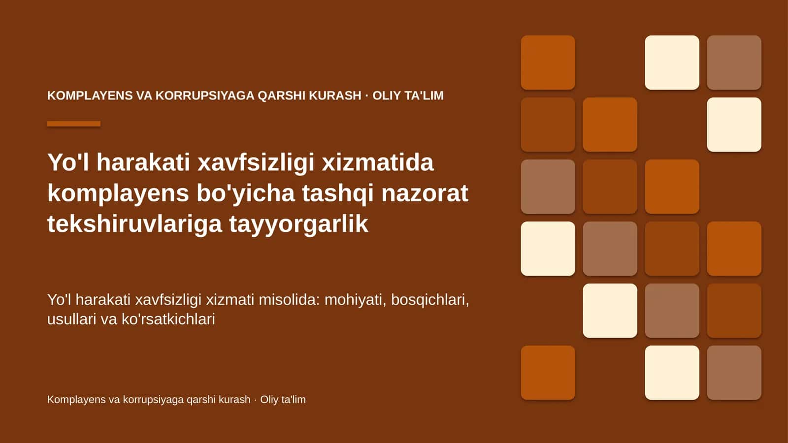 Yo'l harakati xavfsizligi xizmatida komplayens bo'yicha tashqi nazorat tekshiruvlariga tayyorgarlik 1
