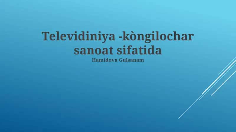Televidiniya -kòngilochar sanoat sifatida 1