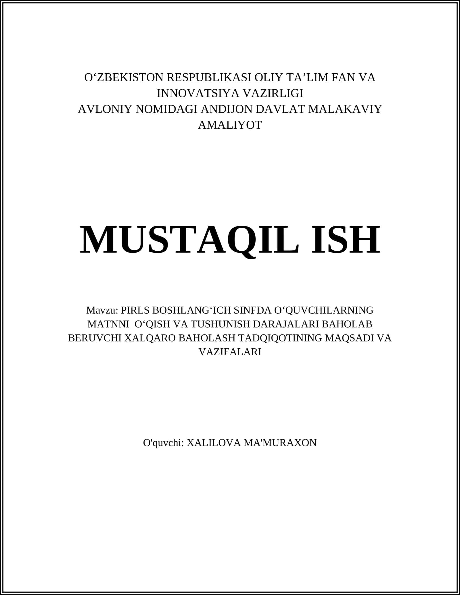PIRLS BOSHLANGʻICH SINFDA OʻQUVCHILARNING MATNNI OʻQISH VA TUSHUNISH DARAJALARI BAHOLAB BERUVCHI XALQARO BAHOLASH TADQIQOTI 1