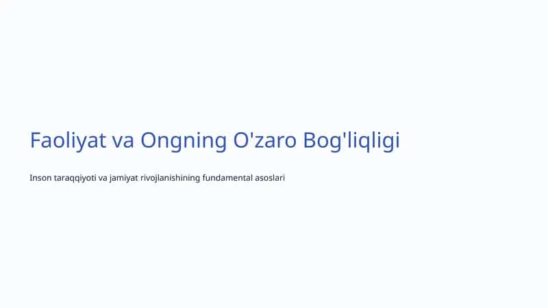 Faoliyat va Ongning O'zaro Bog'liqligi 1