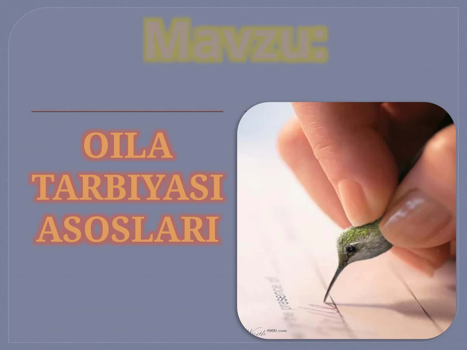 OILA TARBIYASI ASOSLARI 1