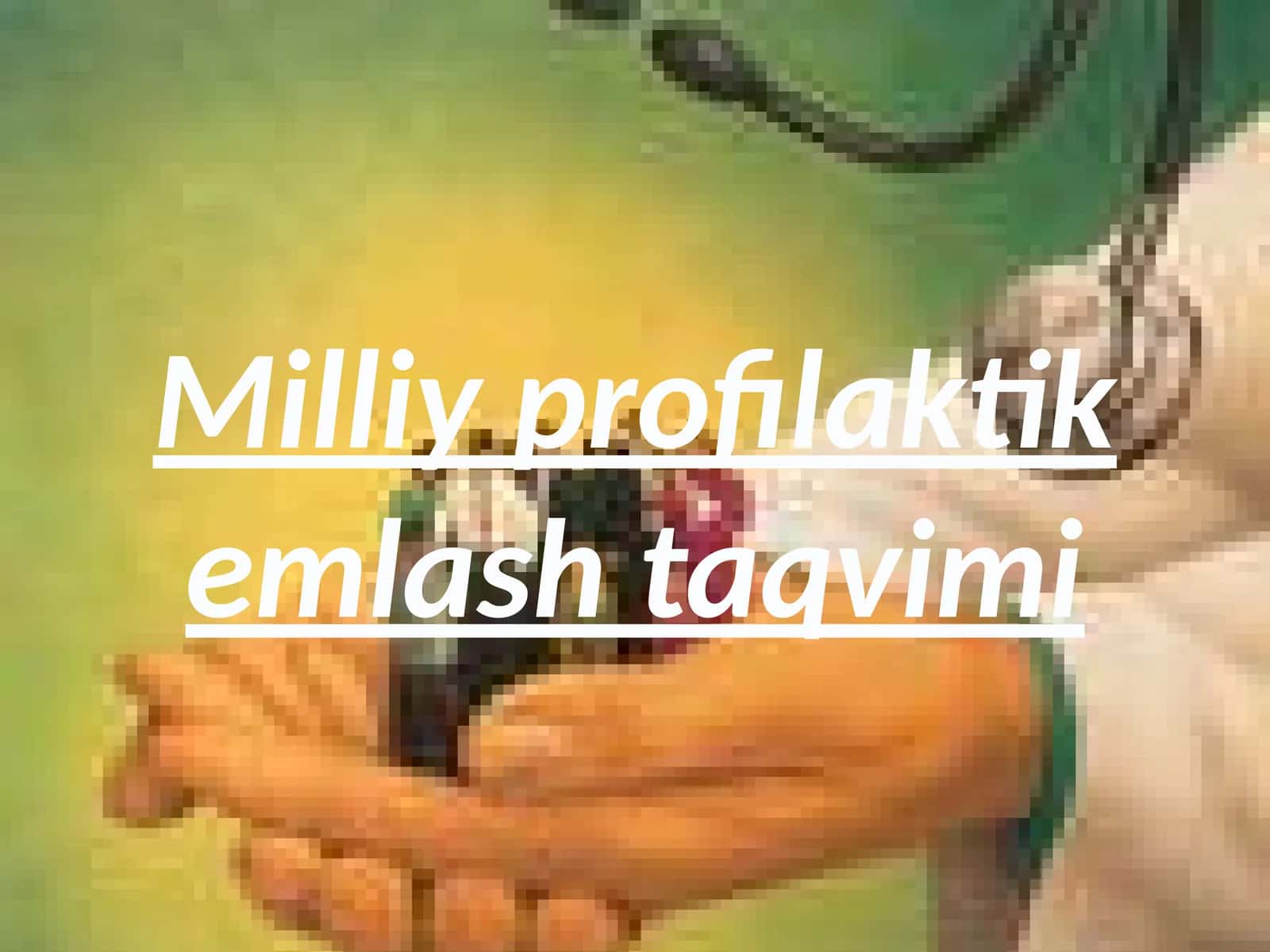 Milliy profilaktik emlashlar taqvimi 1