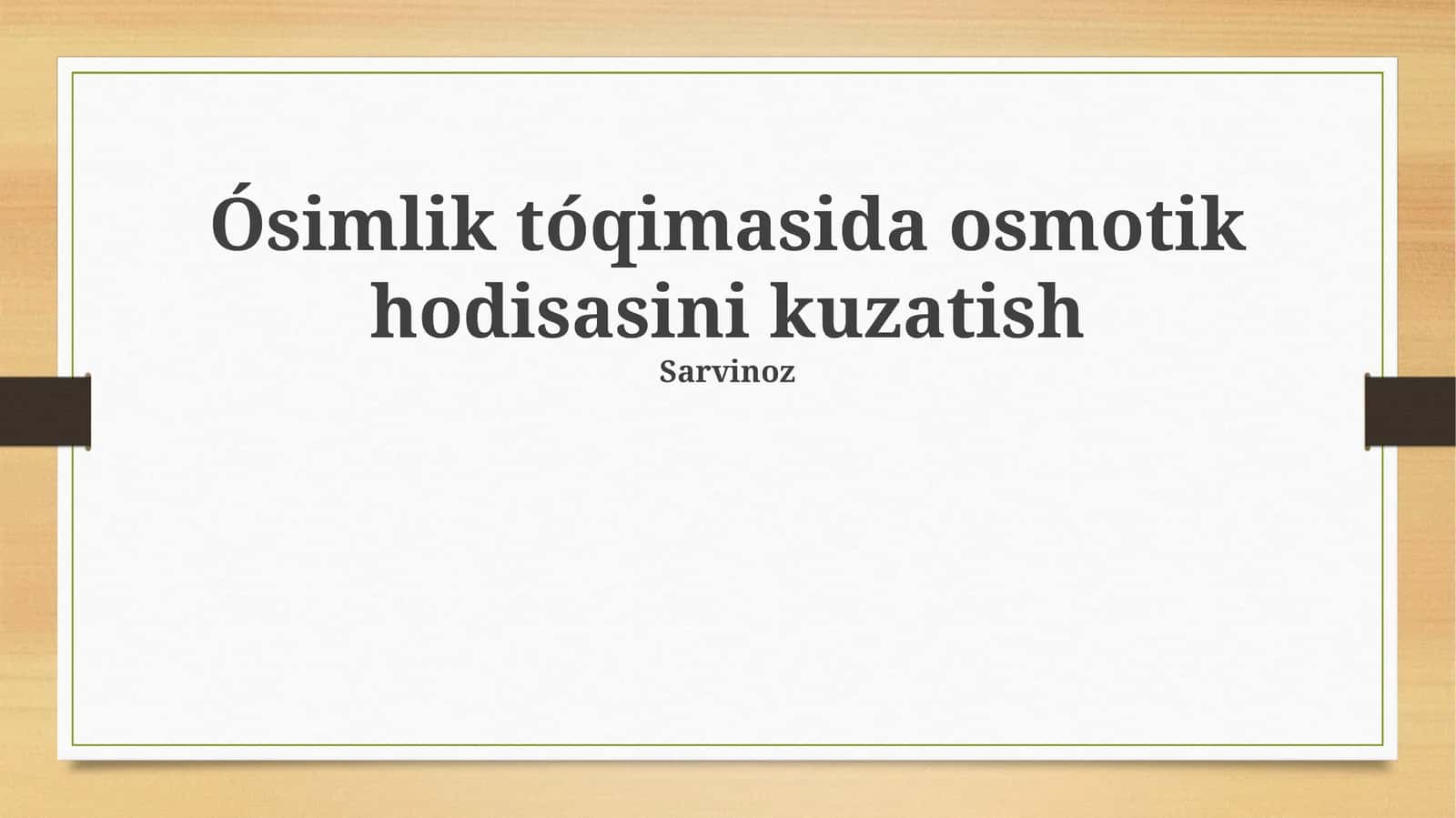 Ósimlik tóqimasida osmotik hodisasini kuzatish 1