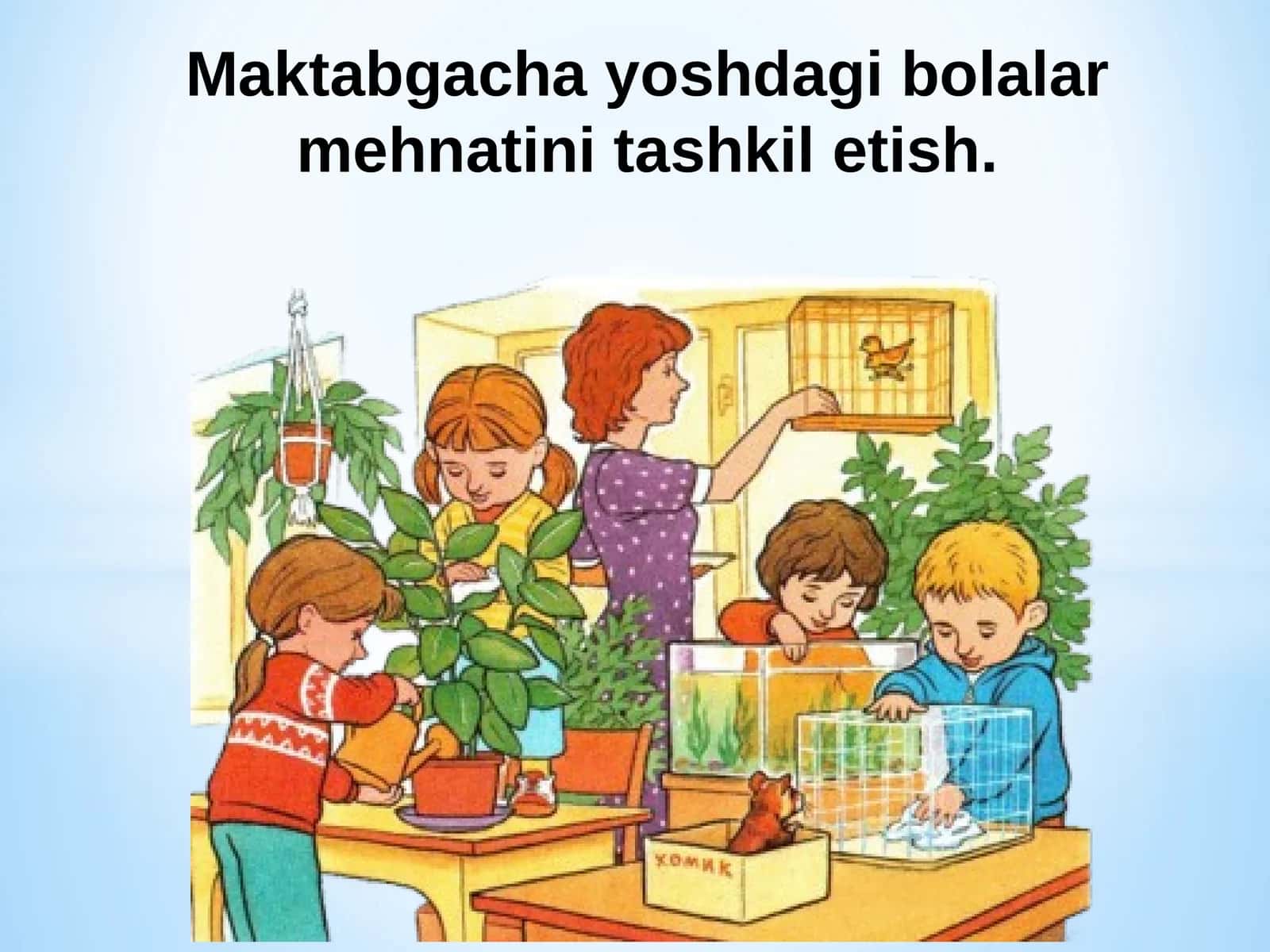 Maktabgacha yoshdagi bolalar mehnatini tashkil etish 1