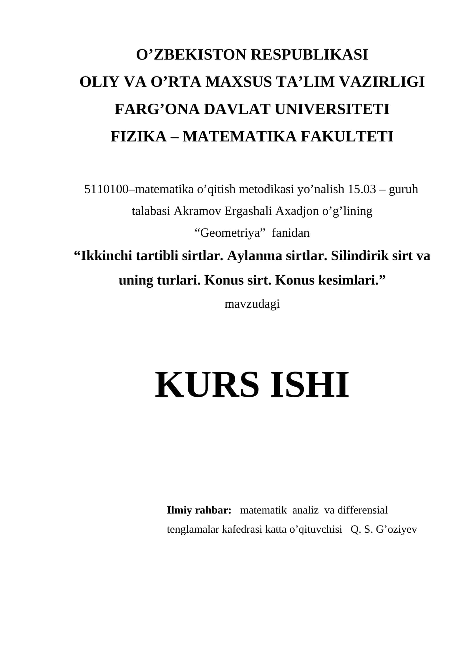 Ikkinchi tartibli sirtlar. Aylanma sirtlar. Silindirik sirt va uning turlari. Konus sirt. Konus kesimlari 1
