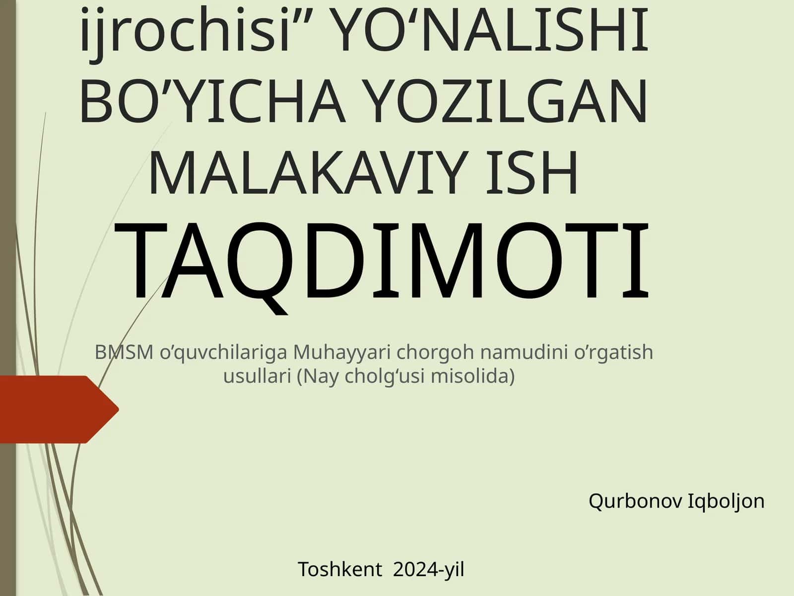 Muhayyari chorgoh namudini o’rgatish usullari (Nay cholg‘usi misolida) 1
