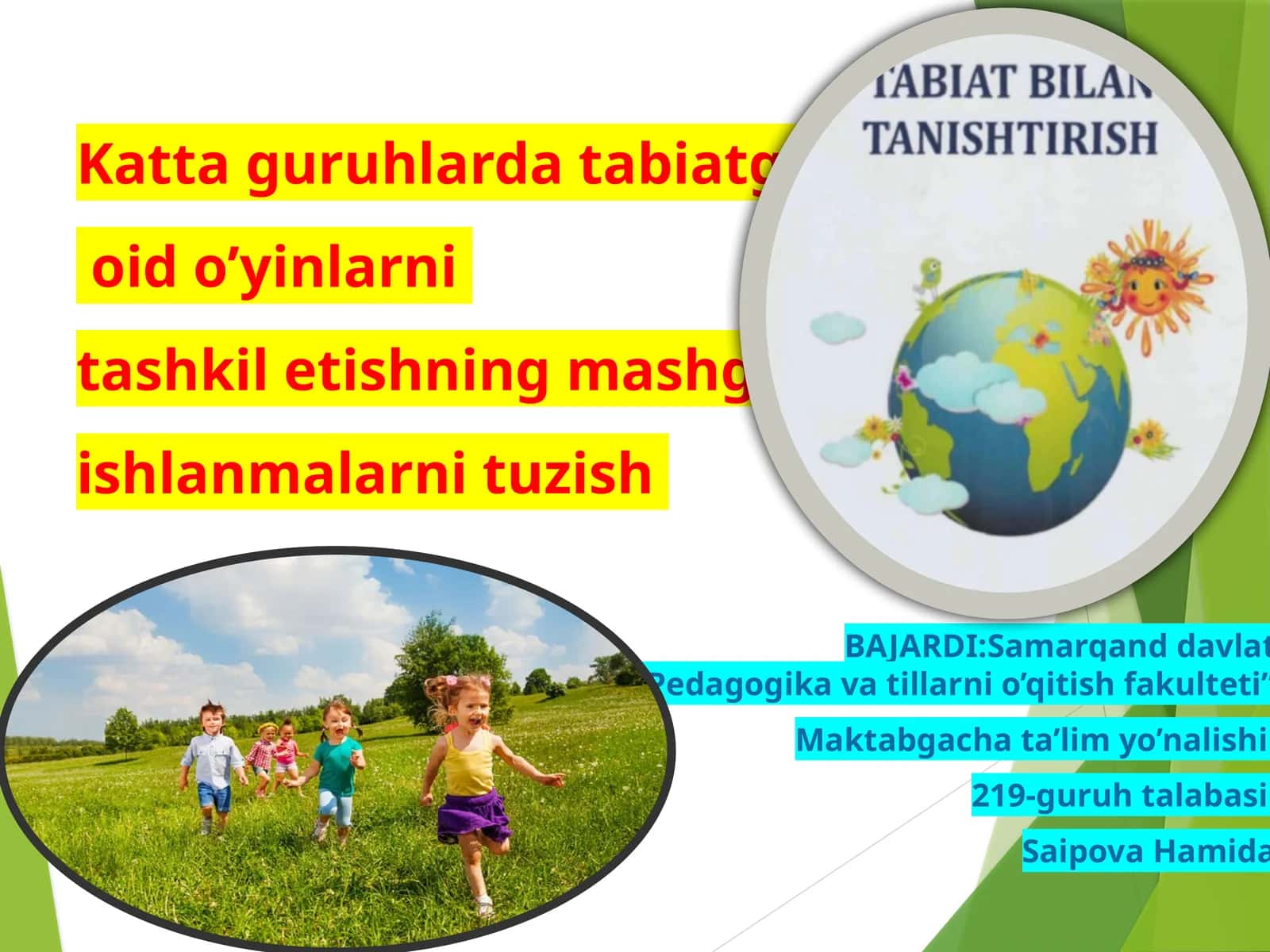 Kattaguruhlardagi tabiatga oid o'yinlarni tashkiletishning mashg'ulot ishlanmalari 1