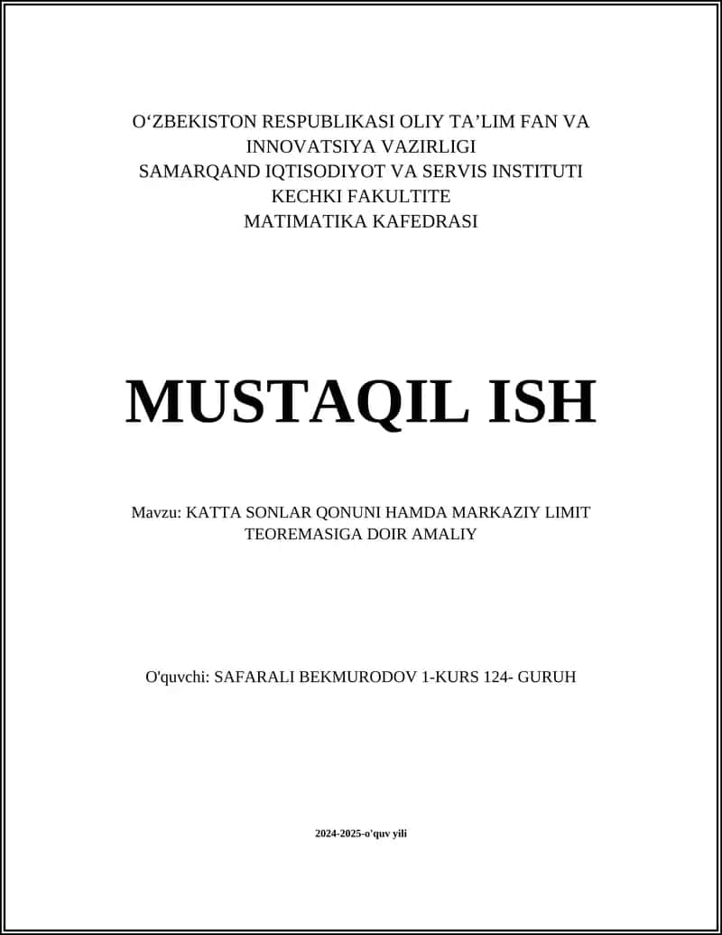 KATTA SONLAR QONUNI HAMDA MARKAZIY LIMIT TEOREMASIGA DOIR AMALIY 1