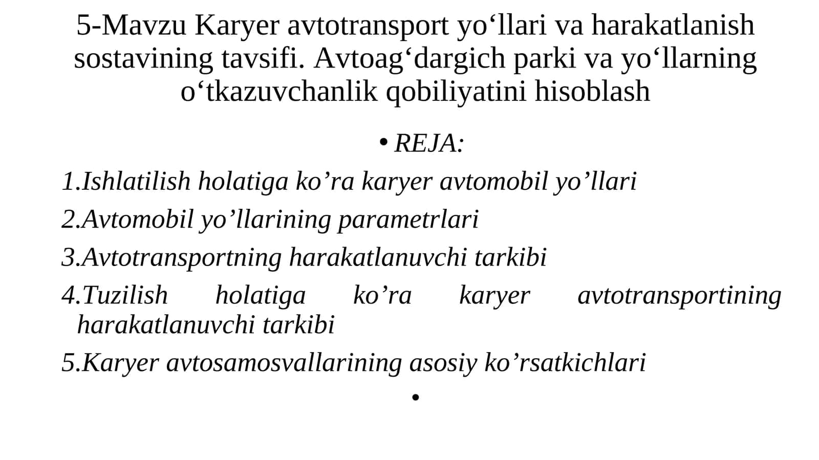 Karyer avtotransport yo‘llari va harakatlanish sostavi 1