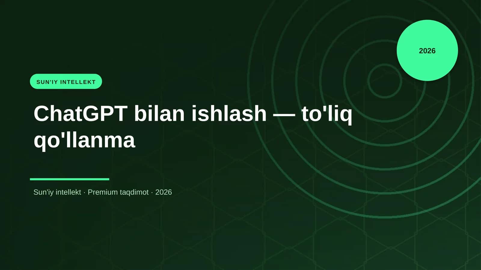 ChatGPT bilan ishlash — to'liq qo'llanma 1
