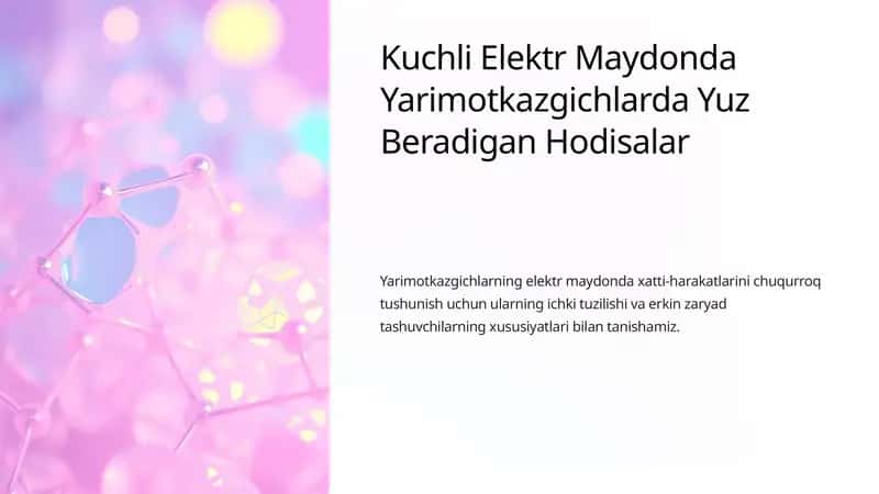 Kuchli Elektr Maydonda Yarimotkazgichlarda Yuz Beradigan Hodisalar 1