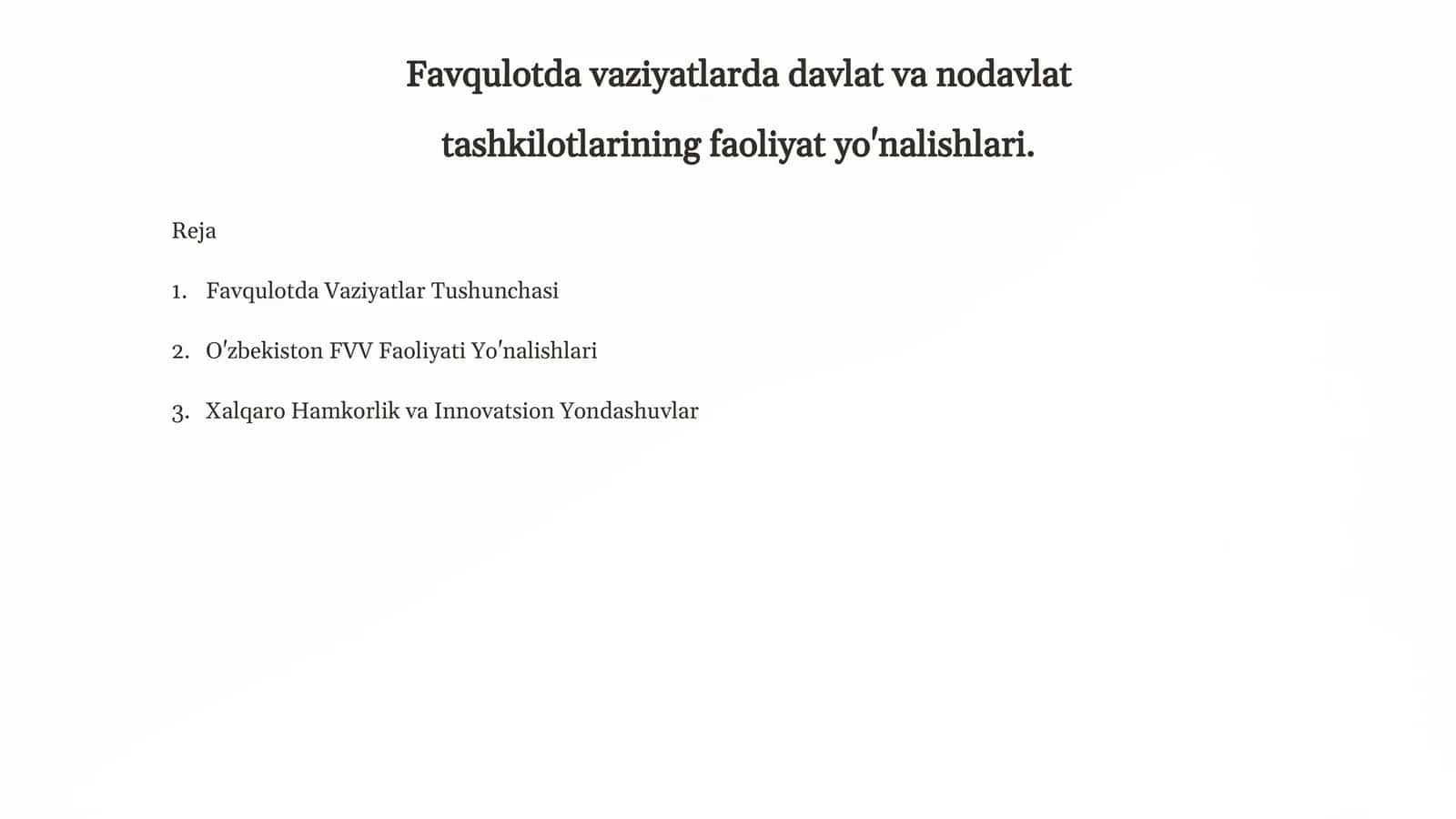 Favqulotda vaziyatlarda davlat va nodavlat tashkilotlarining faoliyat yo'nalishlari. 1