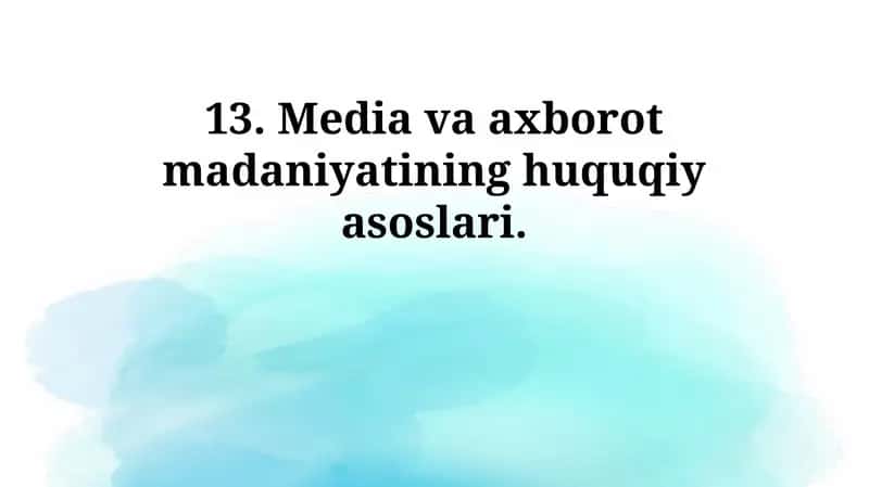 Media va axborot madaniyatining huquqiy asoslari 1