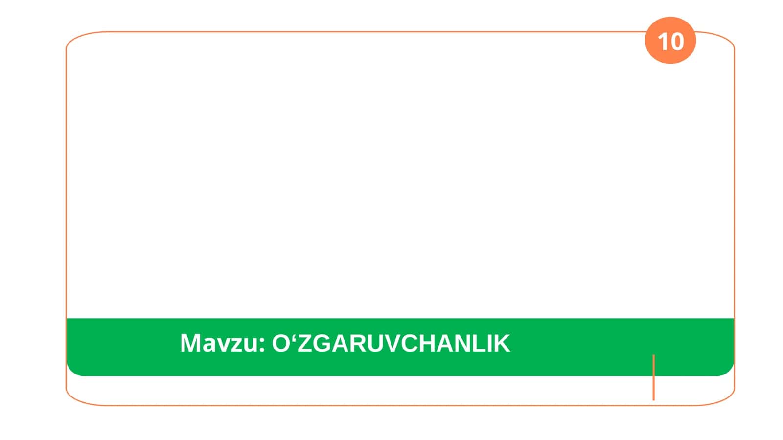 O‘ZGARUVCHANLIK 1