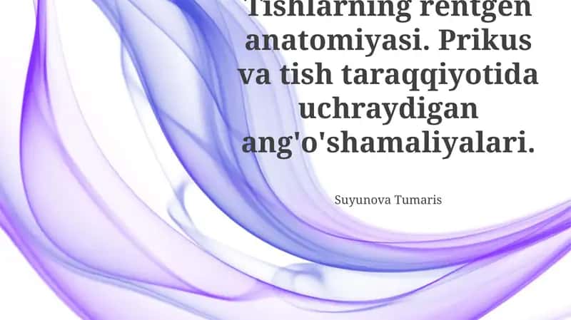 Tishlarning Rentgen Anatomiyasi 1