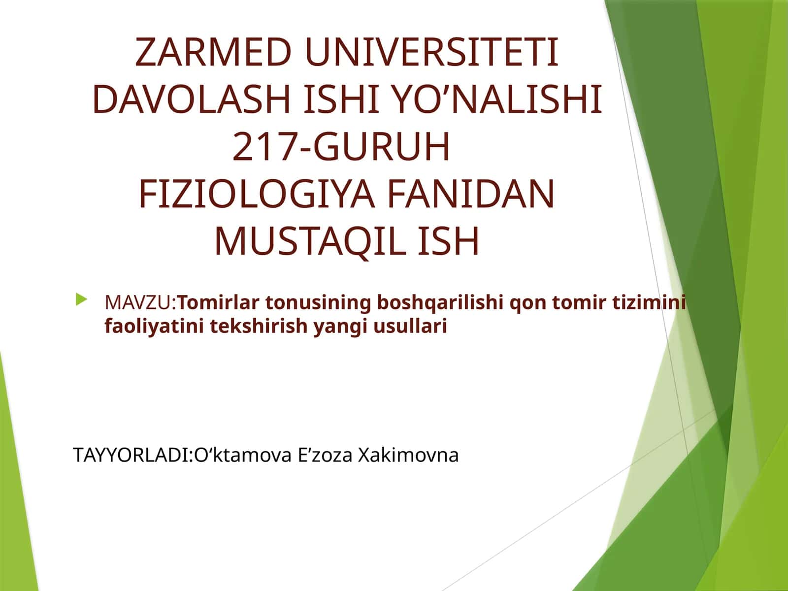 ZARMED UNIVERSITETIDAVOLASH ISHI YO’NALISHI217-GURUHFIZIOLOGIYA FANIDANMUSTAQIL ISH 1