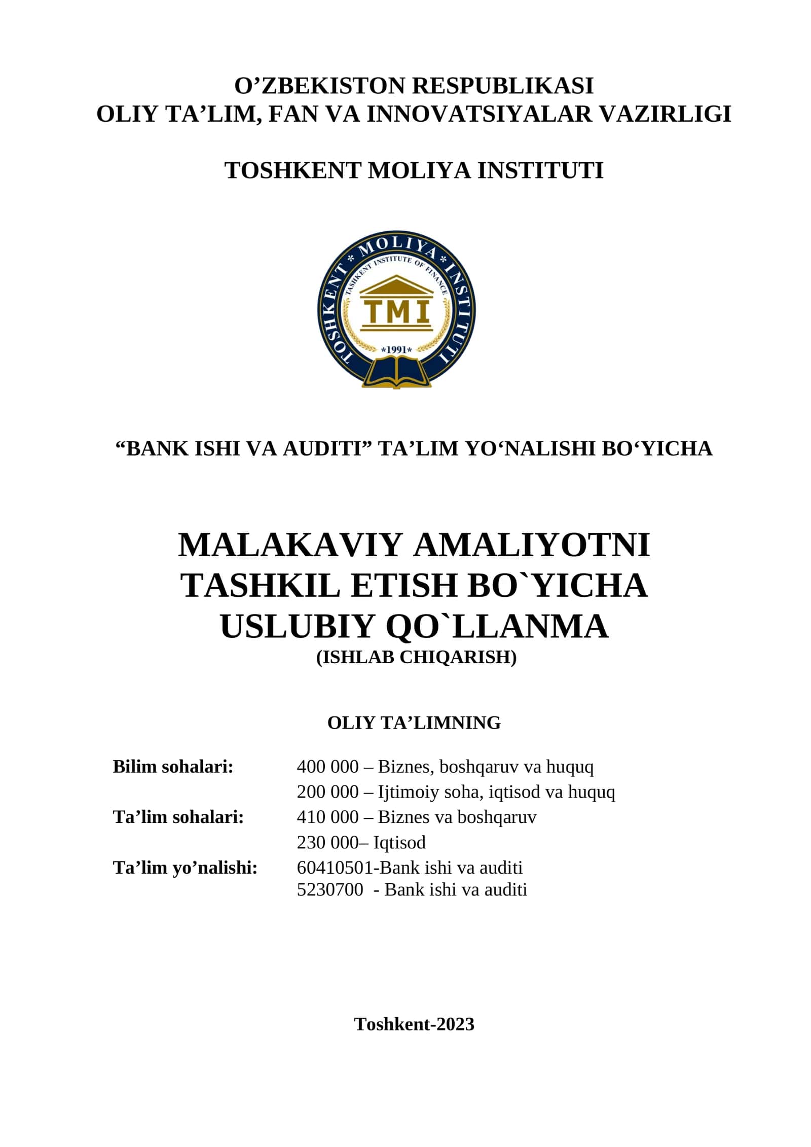 "Bank ishi va auditi" ta’lim yo‘nalishi bo‘yicha malakaviy amaliyotni TASHKIL ETISH BO`YICHA USLUBIY QO`LLANMA (ISHLAB CHIQARISH) 1