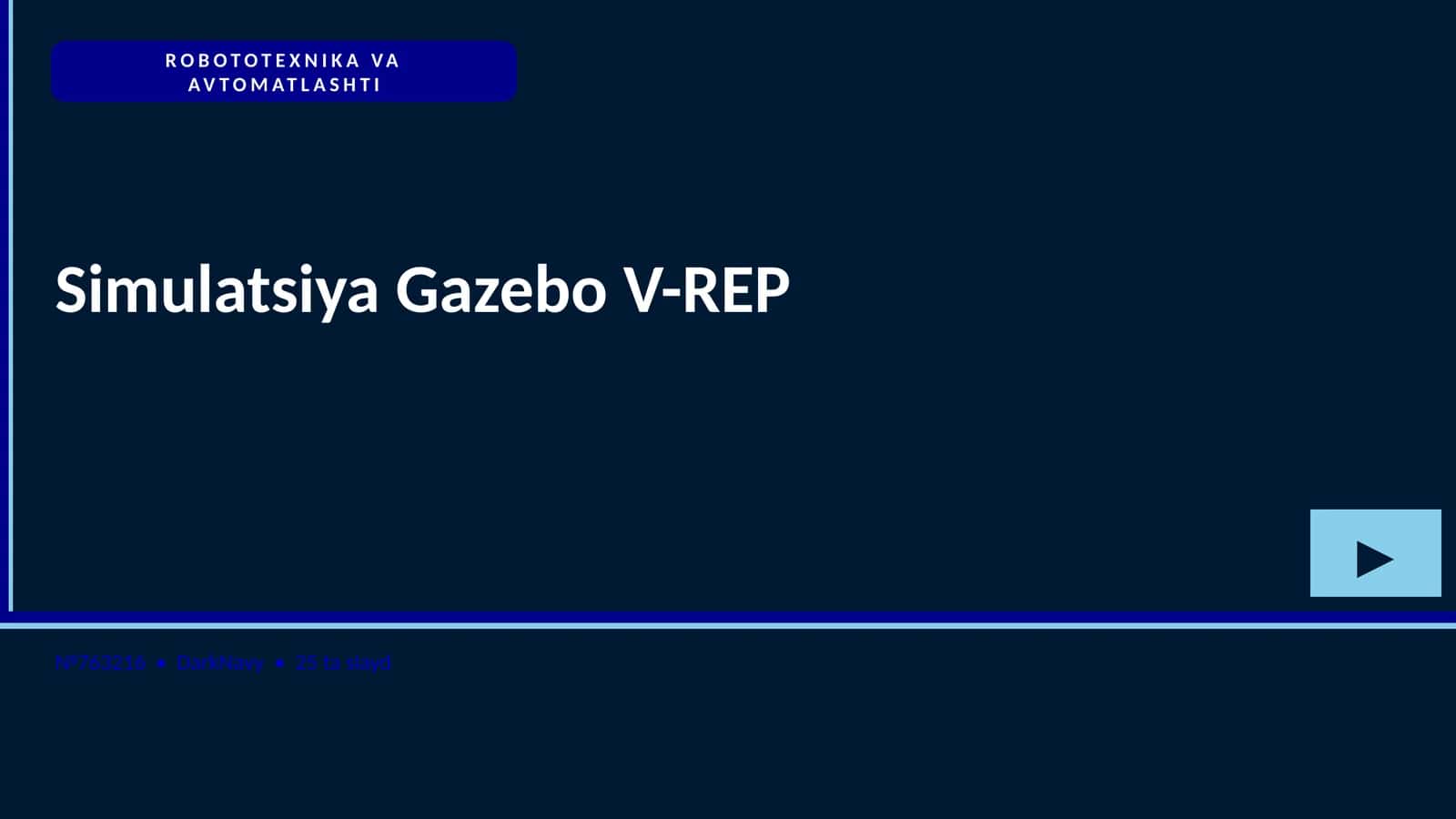 Simulatsiya Gazebo V-REP 1