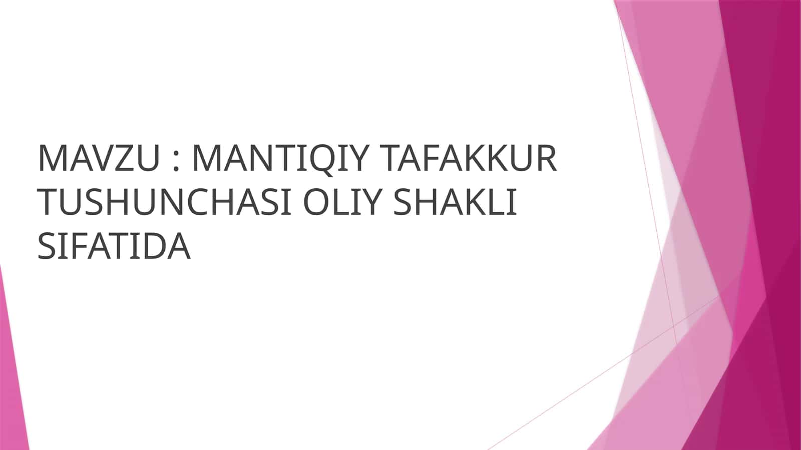 Mantiqiy Tafakkur haqida 1