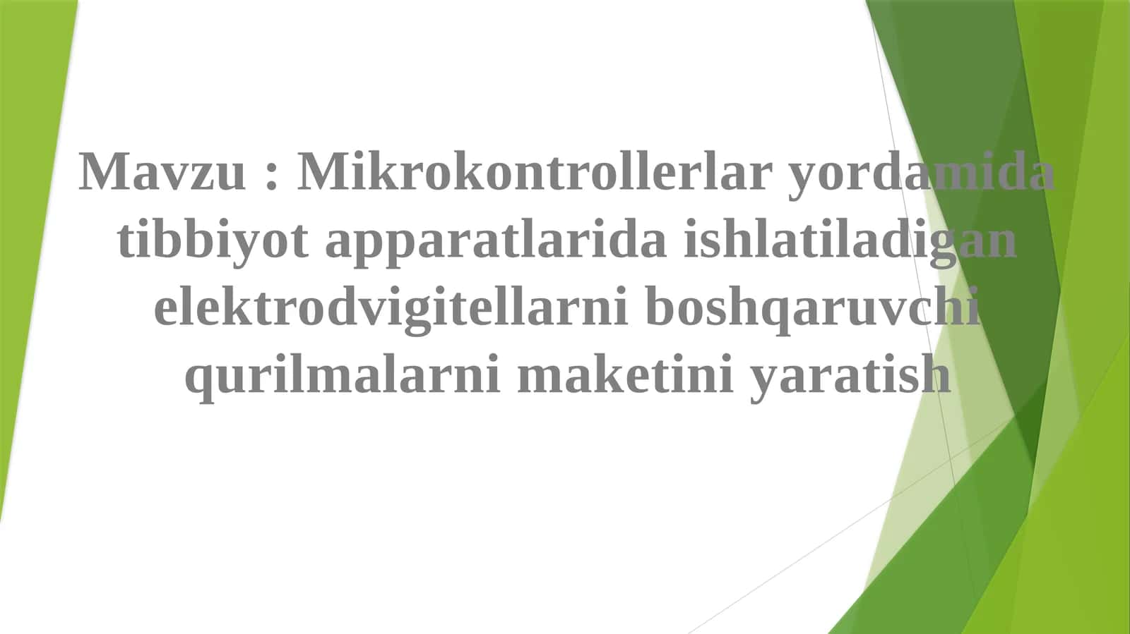 Mikrokontrollerlar yordamida tibbiyot apparatlarida ishlatiladigan elektrodvigitellarni boshqaruvchi qurilmalarni maketini yaratish 1
