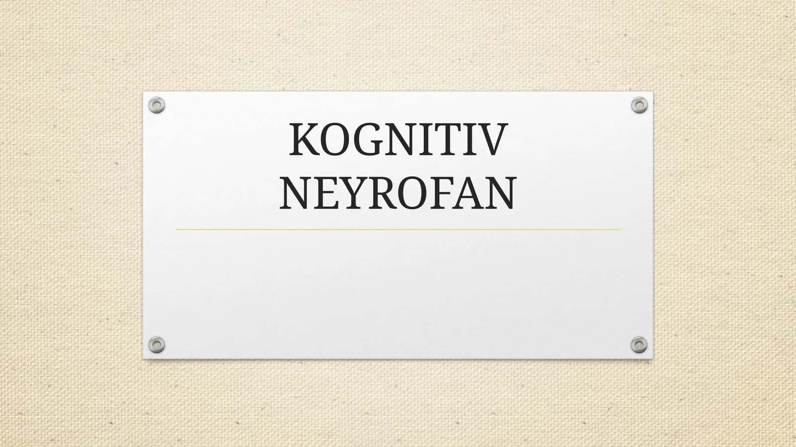 KOGNITIV NEYROFAN 1