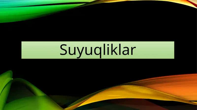 Suyuqliklar 1