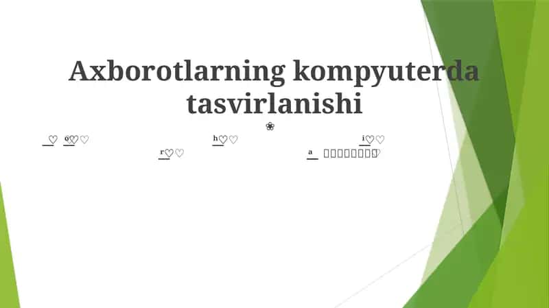 Axborotlarning kompyuterda tasvirlanishi 1