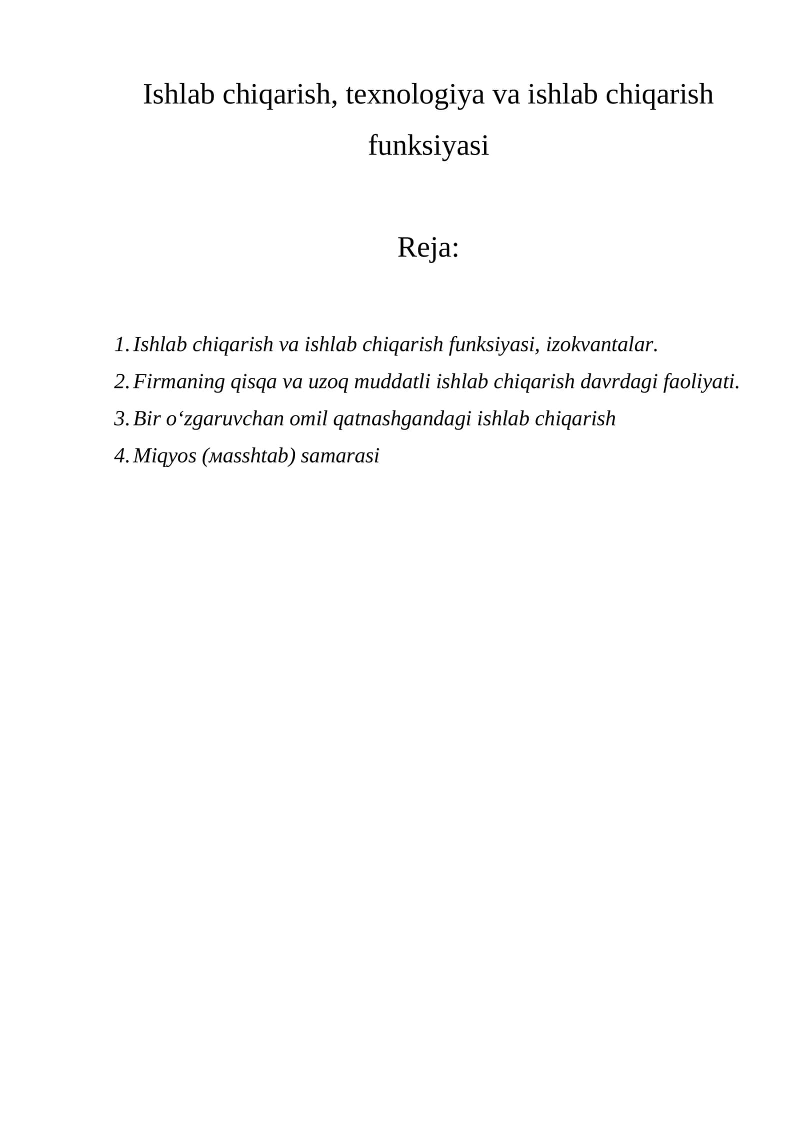 Ishlab chiqarish, texnologiya va ishlab chiqarish funksiyasi 1
