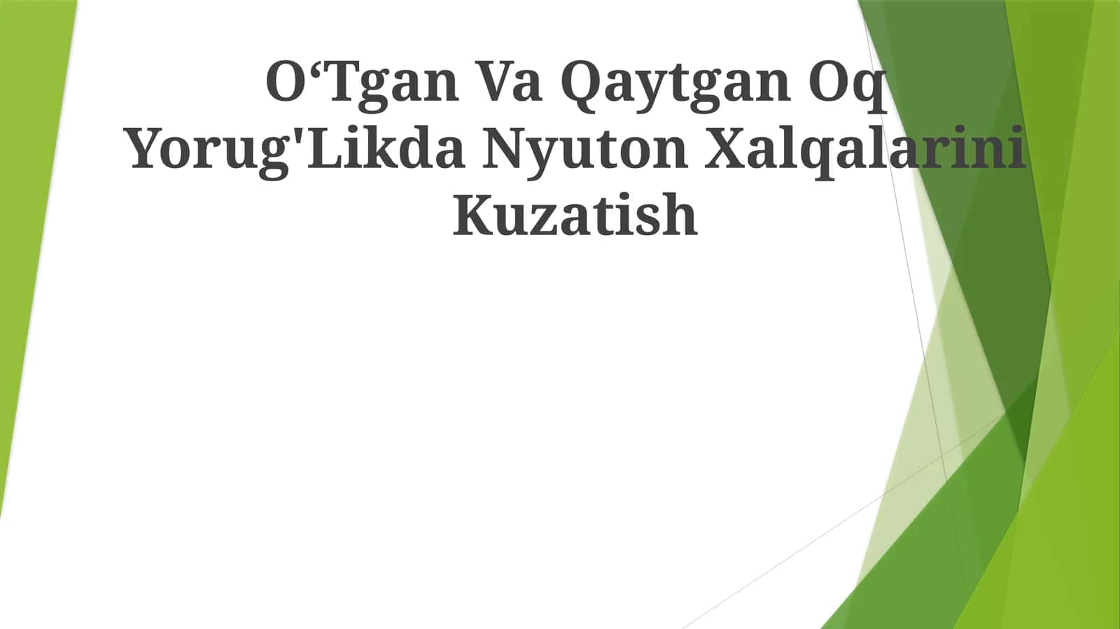 O‘Tgan Va Qaytgan Oq Yorug'Likda NyutonXalqalariniKuzatish 1
