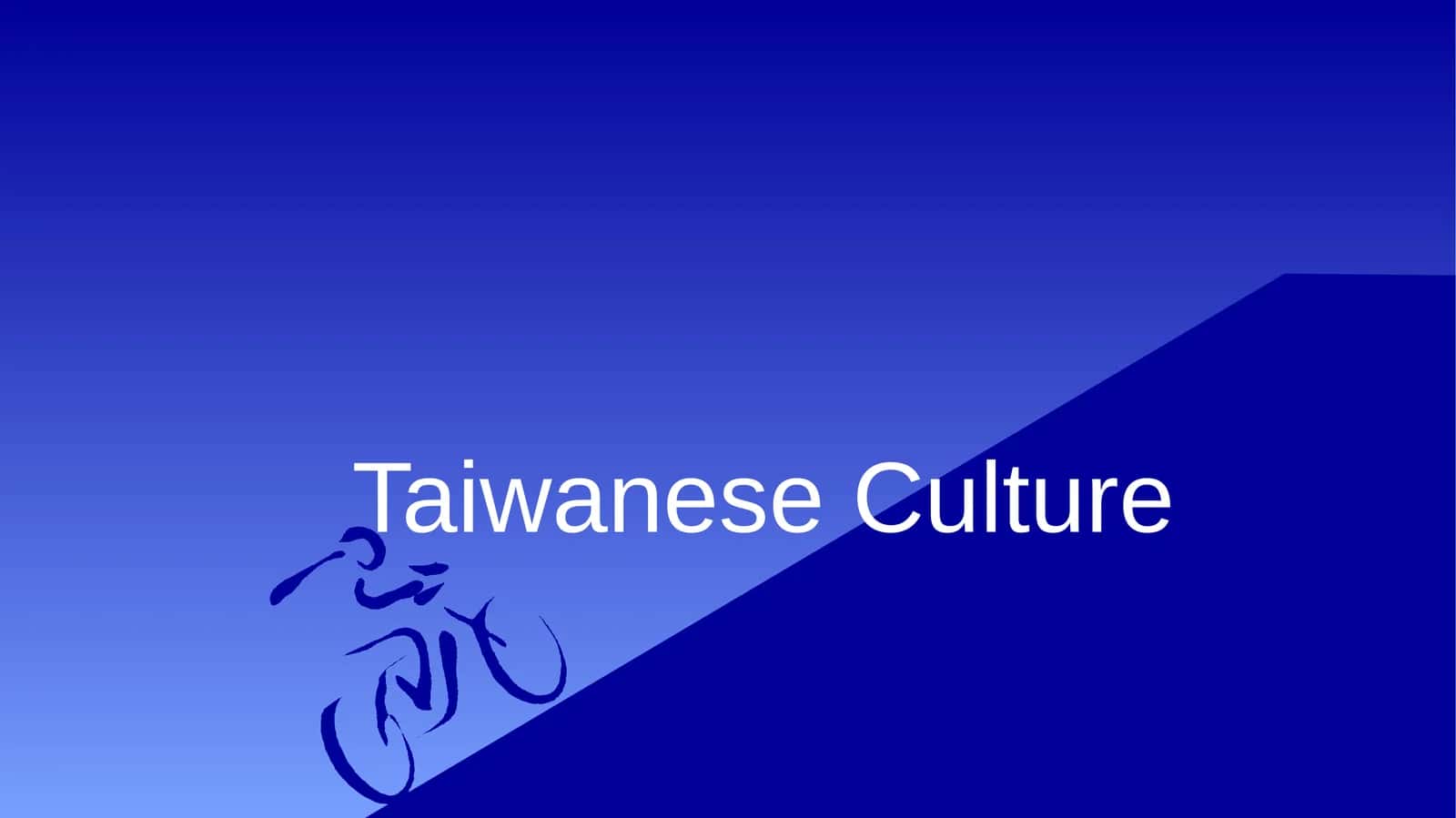 Taiwanese Culture 1