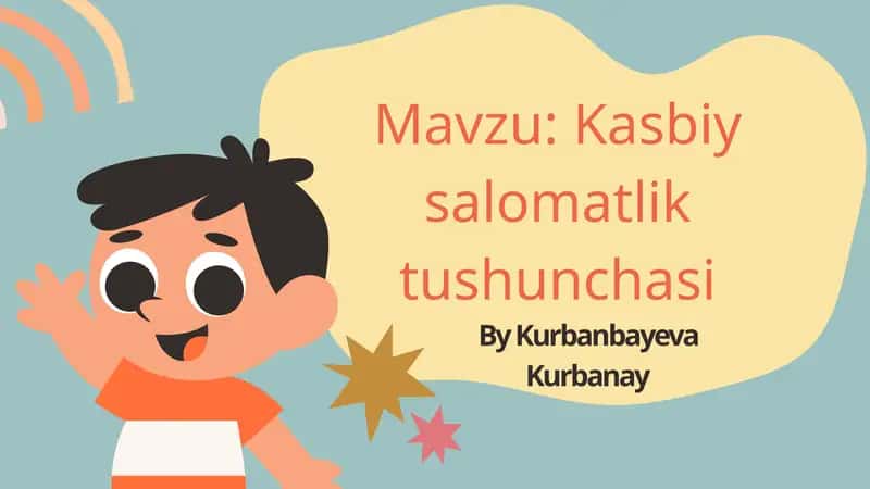 Kasbiy salomatlik tushunchasi 1
