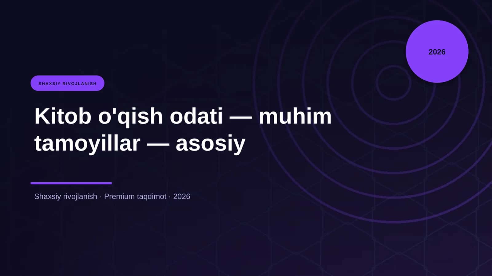 Kitob o'qish odati — muhim tamoyillar — asosiy 1