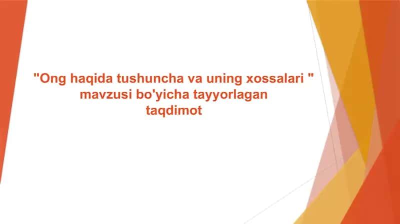 Ong haqida tushuncha va uning xossalari 1