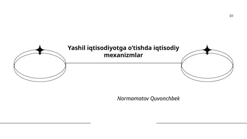 Yashil iqtisodiyotga o’tishda iqtisodiy mexanizmlar 1