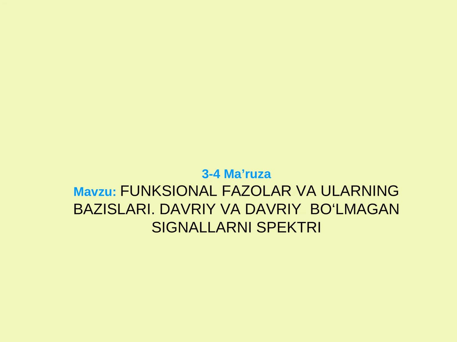 FUNKSIONAL FAZOLAR VA ULARNING BAZISLARI 1